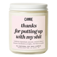 Thanks for Putting Up with My Shit Candle